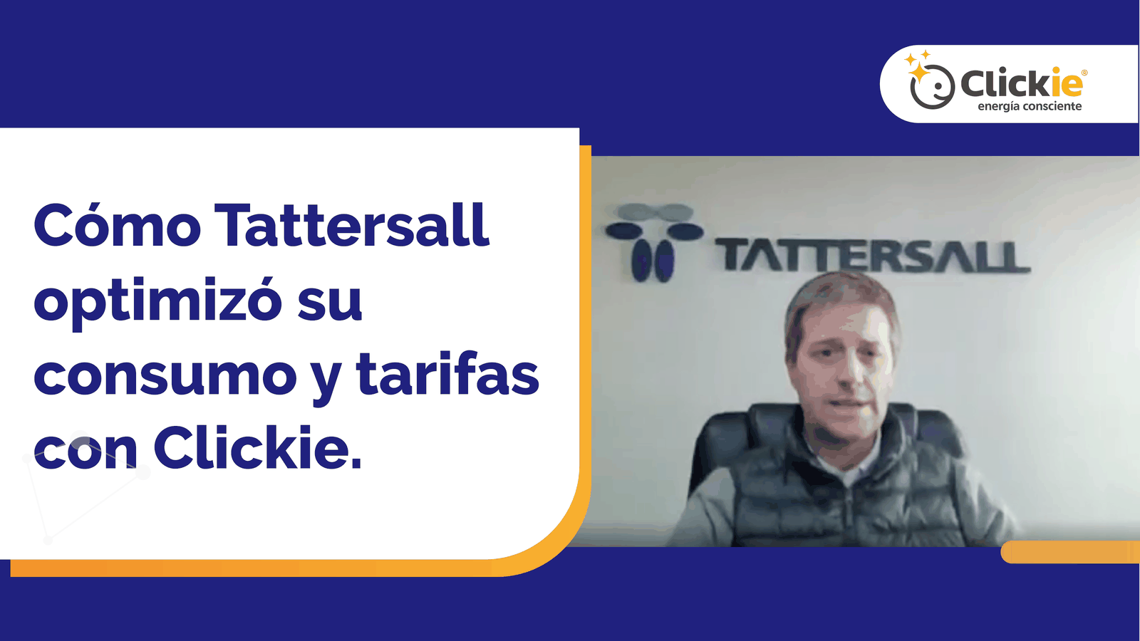 Caso de éxito de Grupo Tattersall junto a Clickie